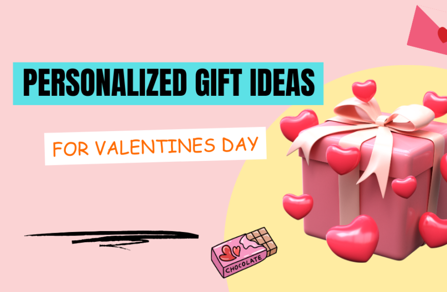 Personalized Gift Ideas for valentines day